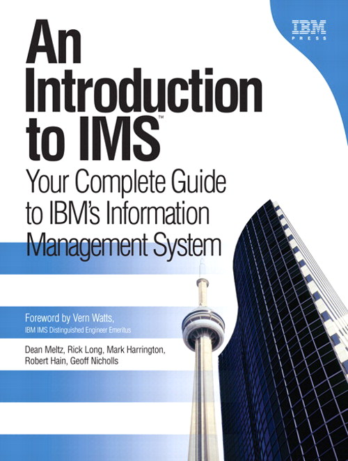 Introduction to IMS, An: Your Complete Guide to IBM's Information Management System (paperback)