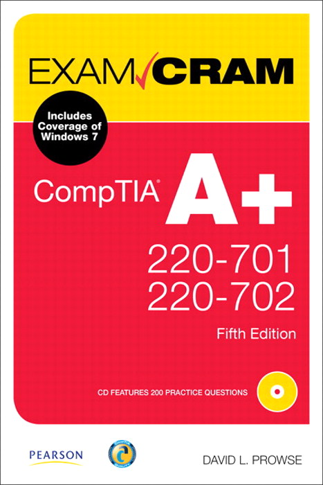 CompTIA A+ 220-701 and 220-702 Exam Cram, 5th Edition