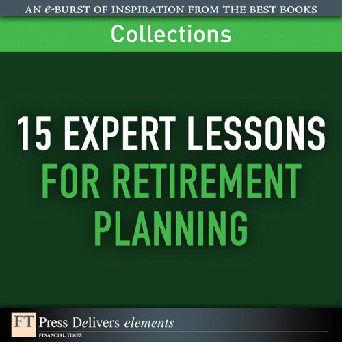15 Expert Lessons for Retirement Planning (Collection)