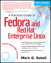 Practical Guide to Fedora and Red Hat Enterprise Linux, A, 6th Edition