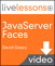 JavaServer Faces LiveLessons (Video Training), Downloadable Video