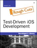 Test-Driven iOS Development, Rough Cuts