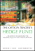 Option Trader's Hedge Fund, The: A Business Framework for Trading Equity and Index Options