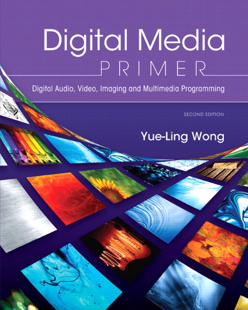 Digital Media Primer, 2nd Edition