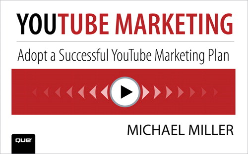 Incorporating YouTube into Your Marketing Mix, Downloadable Version