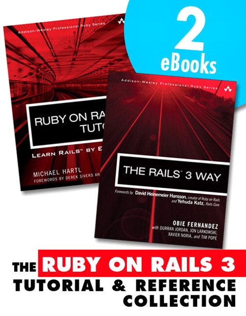 The Ruby on Rails 3 Tutorial and Reference Collection (Collection)