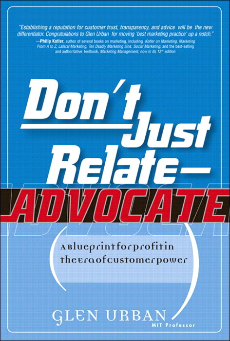 Don't Just Relate - Adovocate!: A Blueprint for Profit in the Era of Customer Power (paperback)