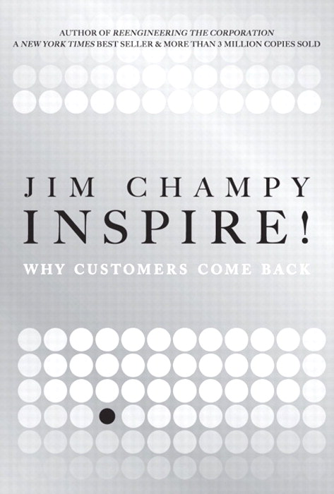 Inspire!: Why Customers Come Back