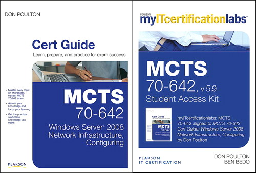 MCTS 70-642 Cert Guide: Windows Server 2008 Network Infrastructure, Configuring Cert Guide with MyITCertificationlab Bundle