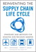 Reinventing the Supply Chain Life Cycle: Strategies and Methods for Analysis and Decision Making