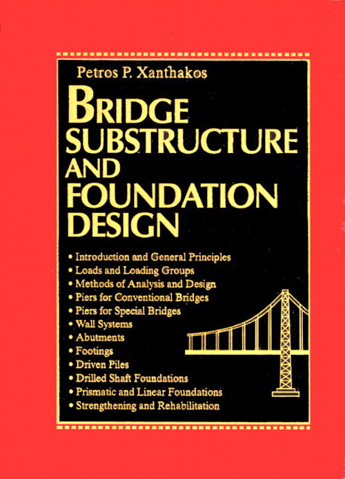 Bridge Substructure and Foundation Design