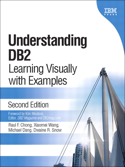 Understanding DB2 (paperback): Learning Visually with Examples, 2nd Edition