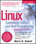 Practical Guide to Linux Commands, Editors, and Shell Programming, A