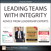 Leading Teams with Integrity: Advice from Leadership Experts (Collection)