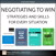 Negotiating to Win: Strategies and Skills for Every Situation (Collection)