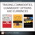 Trading Commodities, Commodity Options and Currencies (Collection)