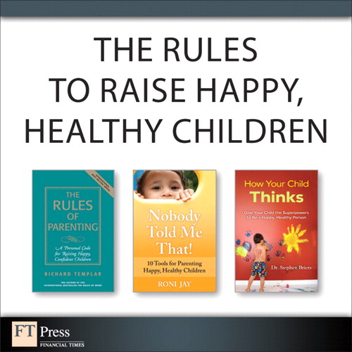 The Rules to Raise Happy, Healthy Children (Collection)