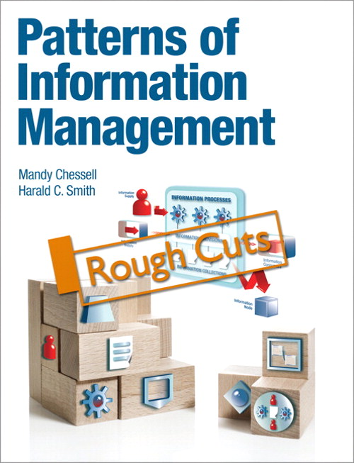 Patterns of Information Management, Rough Cuts