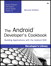Android Developer's Cookbook, The: Building Applications with the Android SDK, 2nd Edition
