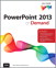 PowerPoint 2013 on Demand