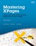 Mastering XPages: A Step-by-Step Guide to XPages Application Development and the XSP Language