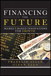 Financing the Future: Market-Based Innovations for Growth (paperback)