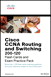 Cisco CCNA Routing and Switching 200-120 Flash Cards and Exam Practice Pack,  Premium Edition eBook and Practice Test