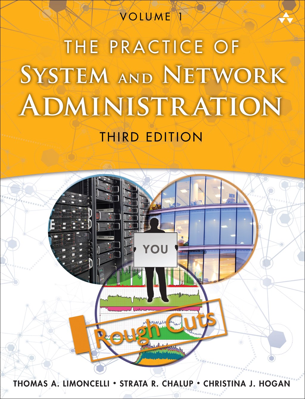 Practice of System and Network Administration, The : Volume 1, Rough Cuts, 3rd Edition