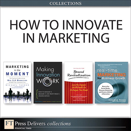 How to Innovate in Marketing (Collection), 2nd Edition