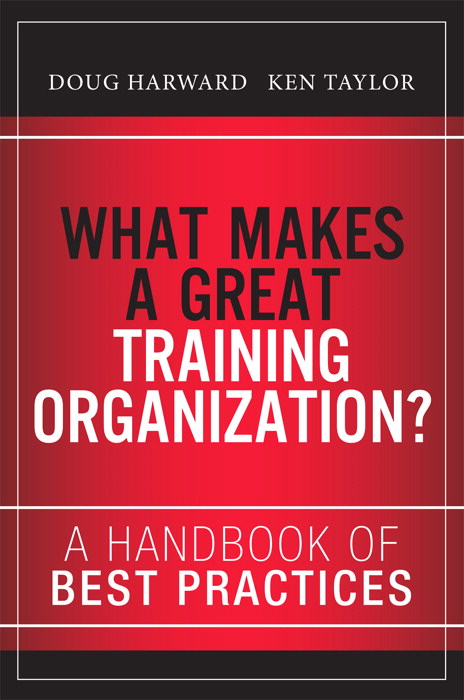 What Makes a Great Training Organization?: A Handbook of Best Practices