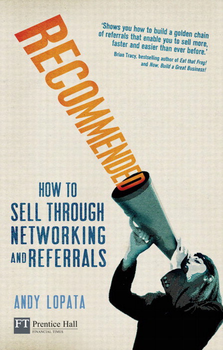 Recommended: How to sell through networking and referrals