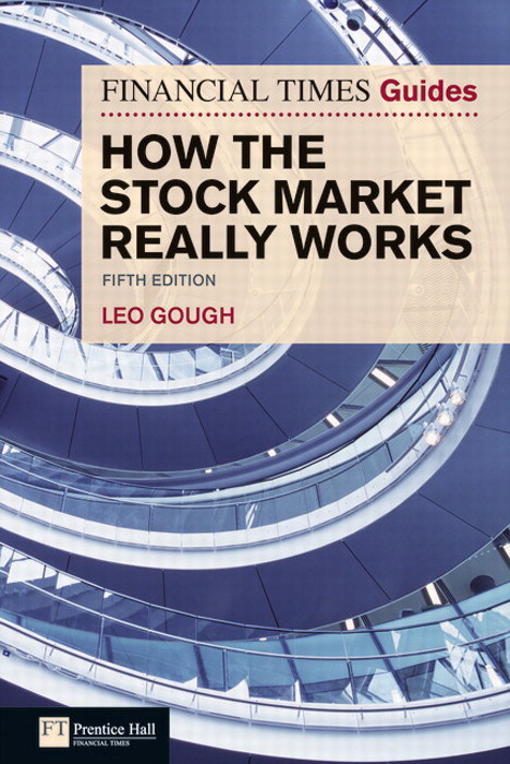 FT Guide to How the Stock Market Really Works, Fifth Edition, 5th Edition