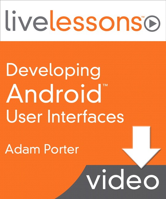 Lesson 1: Mobile Application User Interfaces, Downloadable Version