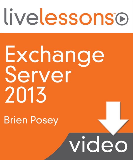 Part 1: An Introduction to Exchange Server 2013, Downloadable Version