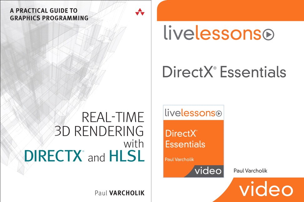 Real-Time 3D Rendering with DirectX and HLSL (Book) and DirectX Essentials LiveLessons (Video Training) Bundle
