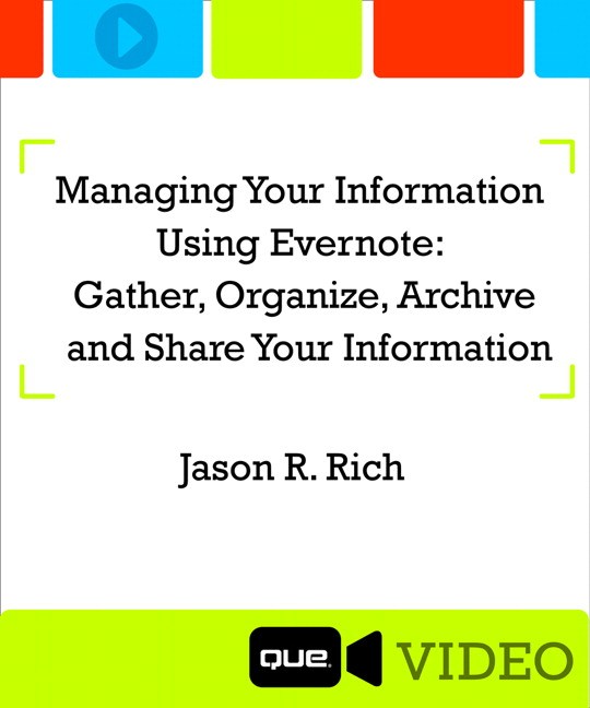 Part 2: Gathering Information and Content with Evernote