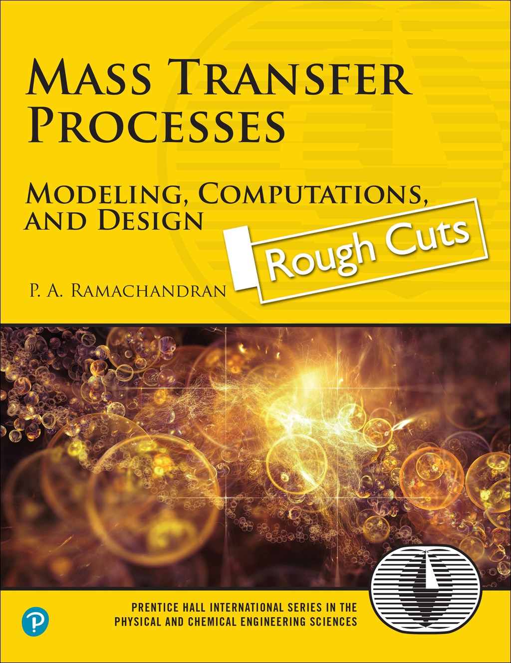 Mass Transfer Processes: Modeling, Computations, and Design, Rough Cuts