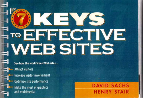 Seven Keys to Effective Web Sites, The