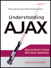 Understanding AJAX: Using JavaScript to Create Rich Internet Applications, Adobe Reader