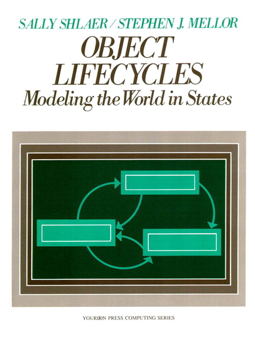Object Life Cycles: Modeling the World In States