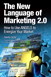 New Language of Marketing 2.0, The: How to Use ANGELS to Energize Your Market, Adobe Reader