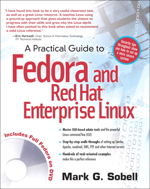 Practical Guide to Fedora and Red Hat Enterprise Linux, A, 4th Edition