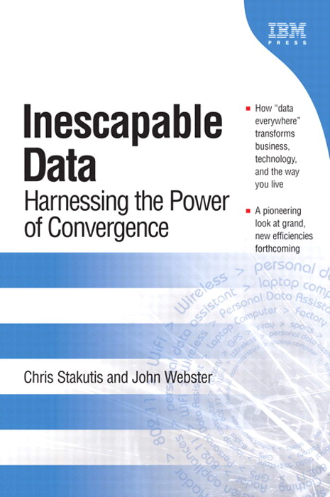 Inescapable Data: Harnessing the Power of Convergence (paperback)