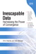 Inescapable Data: Harnessing the Power of Convergence