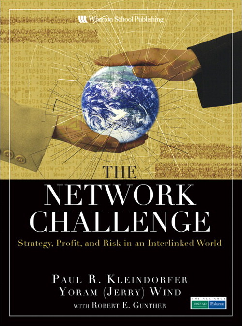 Network Challenge, The: Strategy, Profit, and Risk in an Interlinked World