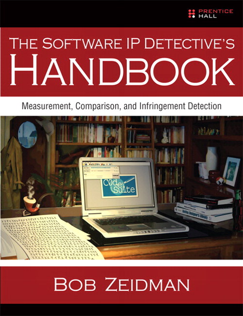 Software IP Detective's Handbook, The: Measurement, Comparison, and Infringement Detection