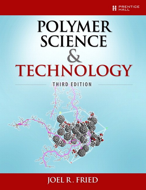 Polymer Science And Technology Joel Fried Pdf