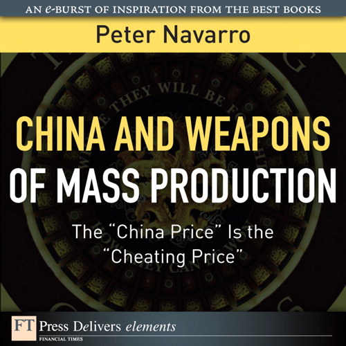 China and Weapons of Mass Production: The "China Price" Is the "Cheating Price"