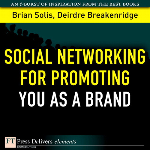 Social Networking for Promoting YOU as a Brand