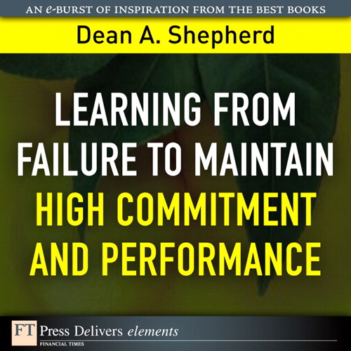 Learning from Failure to Maintain High Commitment and Performance